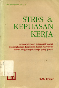 STRESS & KEPUASAN KERJA