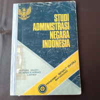 STUDI ADMINISTRASI NEGARA INDONESIA