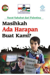 Image of SURAT SAHABAT DARI PALESTINA MASIHKAH ADA HARAPAN BUAT KAMI?