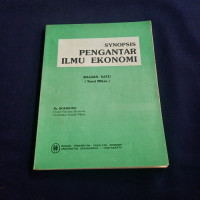 SYNOPSIS PENGANTAR ILMU EKONOMI BAGIAN SATU (TEORI MIKRO)