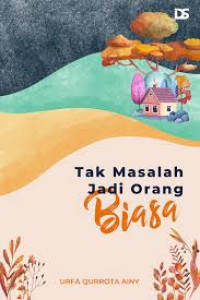 TAK MASALAH JADI ORANG BIASA