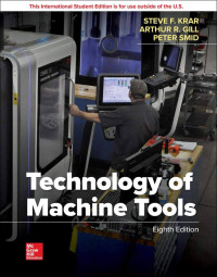 TECHNOLOGY OF MACHINE TOOLS EIGHTH EDITION