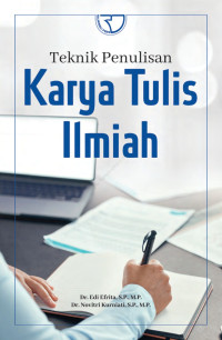 TEKNIK PENULISAN KARYA TULIS ILMIAH