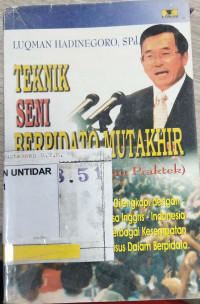 TEKNIK SENI BERPIDATO MUTAKHIR