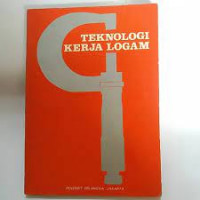 TEKNOLOGI KERJA LOGAM