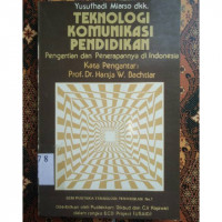 TEKNOLOGI KOMUNIKASI PENDIDIKAN