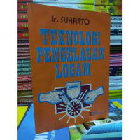 TEKNOLOGI PENGELASAN LOGAM