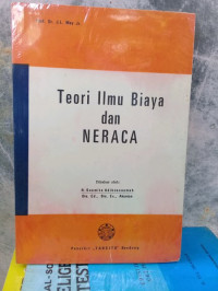 TEORI ILMU BIAYA DAN NERACA