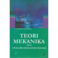 Teori Mekanika Dan Analisis Kekuatan Bahan