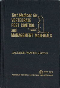 TEST METHODS FOR VERTEBRATE PEST CONTROL AND MANAGEMENT MATERIALS