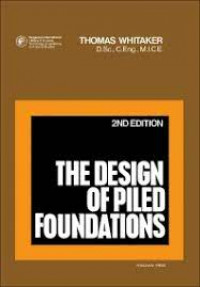 THE DESIGN OF PILED FOUNDATIONS edisi 2