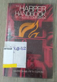 THE HARPER HANDBOOK OF COLLEGE COMPOSITION