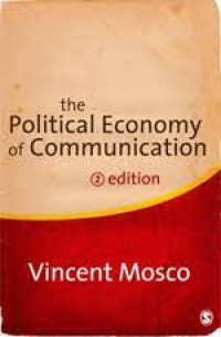 THE POLITICAL ECONOMY OF COMMUNICATION 2 EDITION