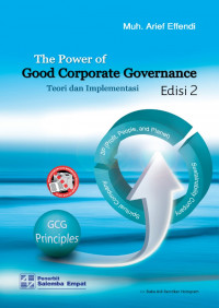 Image of THE POWER OF GOOD CORPORATE GOVERNANCE : TEORI DAN IMPLEMENTASI