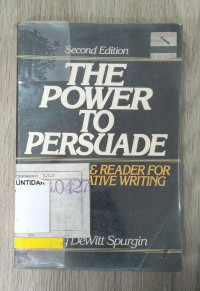 The Power to Persuade Second Edition