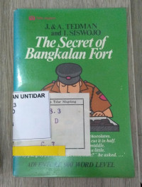 THE SECRET OF BANGKALAN FORT