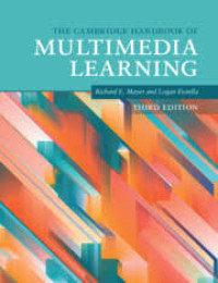 THE CHAMBRIDGE HANDBOOK OF MULTIMEDIA LEARNING