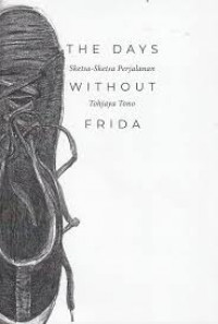 THE DAYS WITHOUT FRIDA