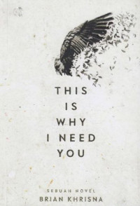 THIS IS WHY I NEED YOU