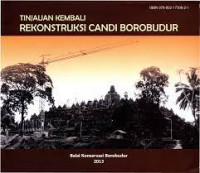 TINJAUAN KEMBALI REKONSTRUKSI CANDI BOROBUDUR