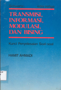 Transmisi Informasi, Modulasi, dan Bising