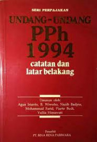 Undang-Undang PPh 1994 catatan dan latar belakang