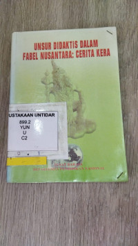 Image of Unsur Didaktis dalam Fabel Nusantara: Cerita Kerja