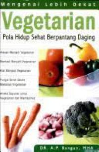 VEGETARIAN POLA HIDUP SEHAT BERPANTANG DAGING