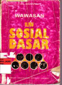 WAWASAN ILMU SOSIAL DASAR