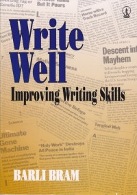 WRITE WELL IMPROVING WRITING SKILLL