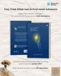 YANG TELAH HIDUP SAAT IA PERGI UNTUK SELAMANYA