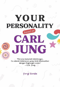 YOUR PERSONALITY BASED ON CARL JUNG