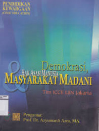 DEMOKRASI, HAK ASASI MANUSIA MASYARAKAT MADANI