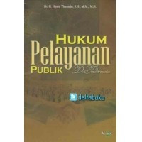 HUKUM PELAYANAN PUBLIK DI INDONESIA