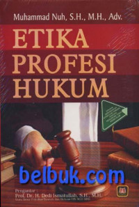 ETIKA PROFESI HUKUM