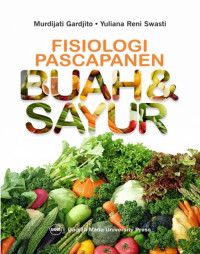 FISIOLOGI PASCAPANEN BUAH DAN SAYUR