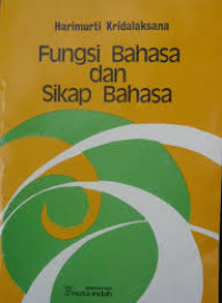 Fungsi Bahasa Dan Sikap Bahasa