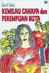 Kemilau Cahaya dan Perempuan Buta