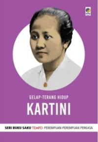 GELAP TERANG HIDUP KARTINI