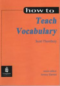 HOW TO TEACH VOCABULARY