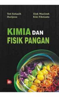 KIMIA DAN FISIK PANGAN