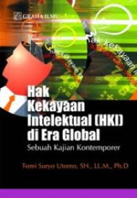 HAK KEKAYAAN ITELEKTUAL (HKI) DI ERA GLOBAL