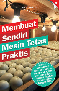 MEMBUAT SENDIRI MESIN TETAS SEDERHANA