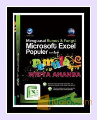 MENGUASAI RUMUS & FUNGSI MICROSOFT EXCEL POPULER UNTUK PEMULA