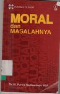 MORAL dan MASALAHNYA