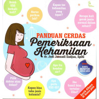 PANDUAN CERDAS PEMERIKSAAN KEHAMILAN