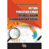 METODE PENELITIAN ILMIAH APLIKASI DALAM PENDIDIKAN DAN SOSIAL