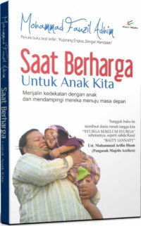 SAAT BERHARGA UNTUK ANAK KITA