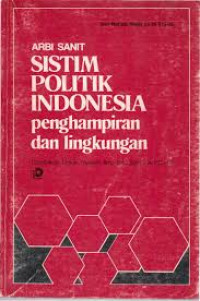 Sistim Politik Indonesia Penghampiran Dan Lingkungan