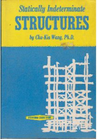 STATICALLY INDETERMINATE STRUCTURES